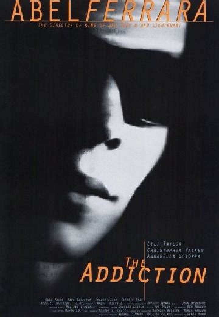 The Addiction | Rotten Tomatoes