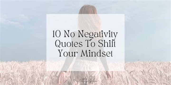 46 Positive Thinking Quotes to Overcome Negativity (2024)