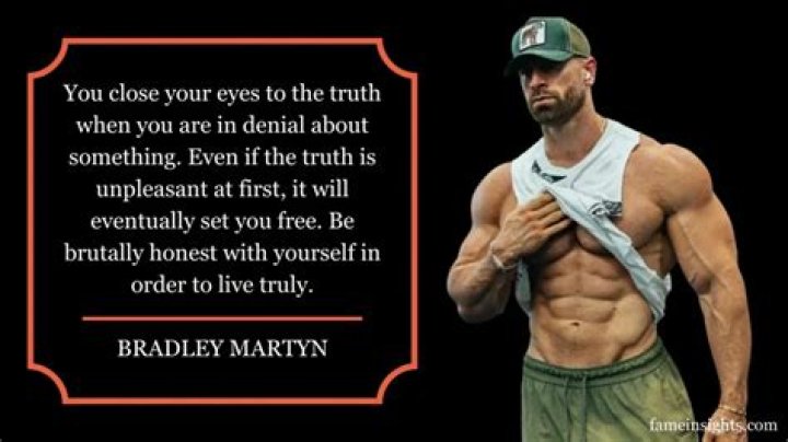 50 Incredible Bradley Martyn Quotes