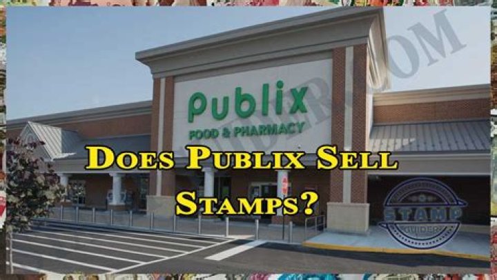 Does Publix Sell Stamps? – 2022