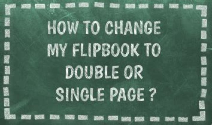 How to change my flipbook to double or single page?
