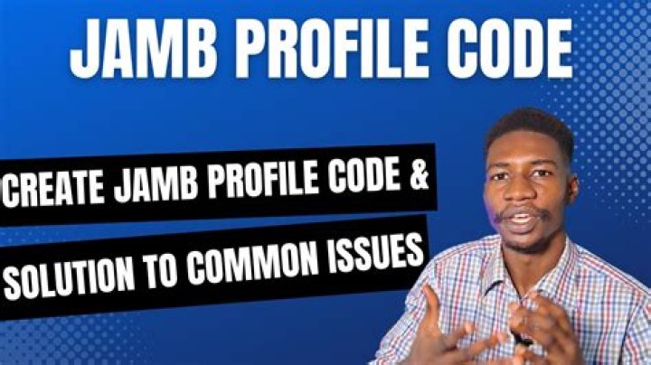 How to Easily Obtain Your JAMB Profile Code