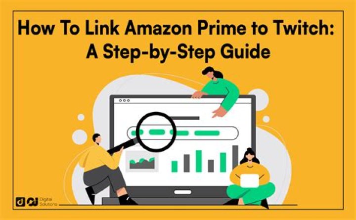 How to Link Amazon Prime to Twitch: A Step-by-Step Guide